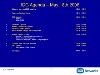 IGG Agenda – May 18th 2006