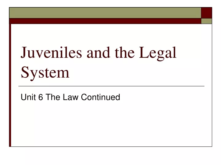 juveniles and the legal system