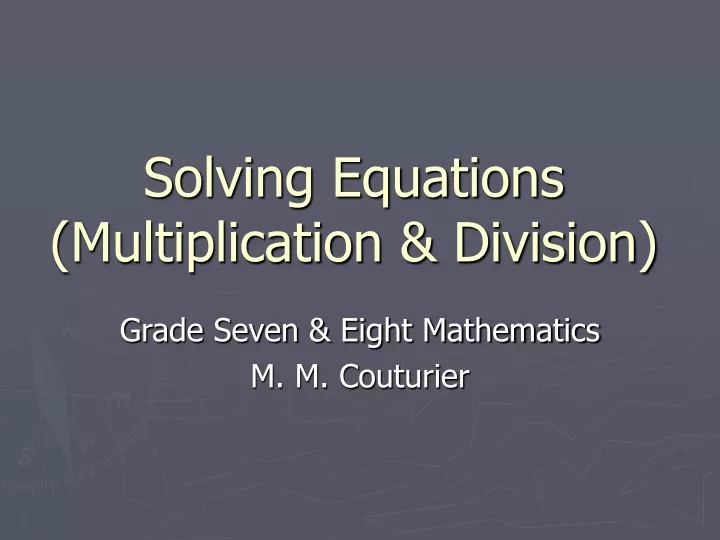 solving equations multiplication division