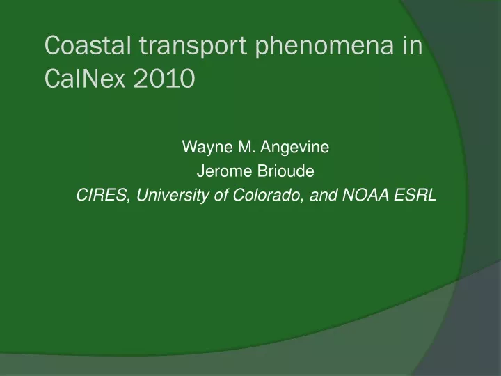coastal transport phenomena in calnex 2010
