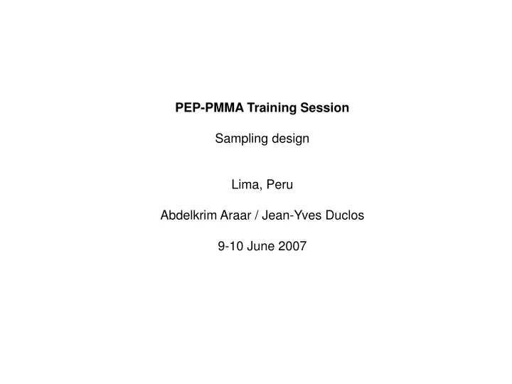 pep pmma training session sampling design lima