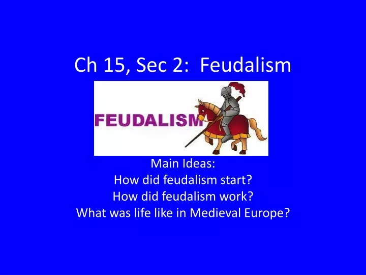 ch 15 sec 2 feudalism