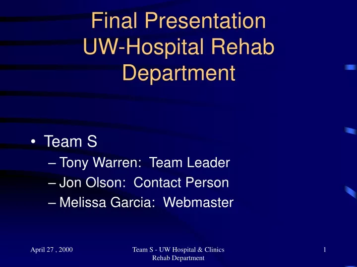 final presentation uw hospital rehab department