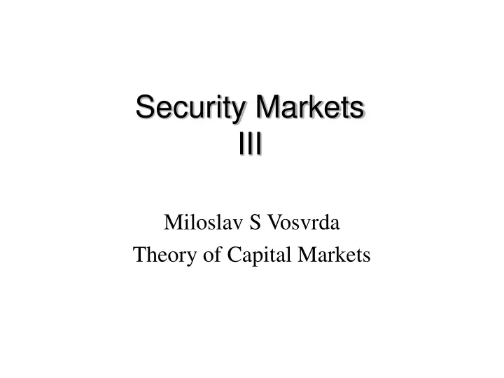 security markets iii