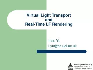 Virtual Light Transport  and Real-Time LF Rendering