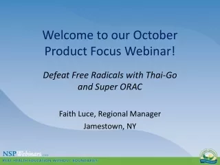 Welcome to our October  Product Focus Webinar!