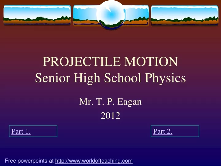 projectile motion senior high school physics