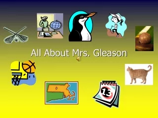 All About Mrs. Gleason