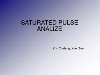 SATURATED PULSE ANALIZE