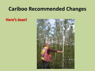 Cariboo Recommended Changes