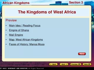 Preview Main Idea / Reading Focus Empire of Ghana Mali Empire Map: West African Kingdoms