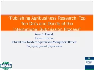 Peter Goldsmith  Executive Editor International Food and Agribusiness Management Review