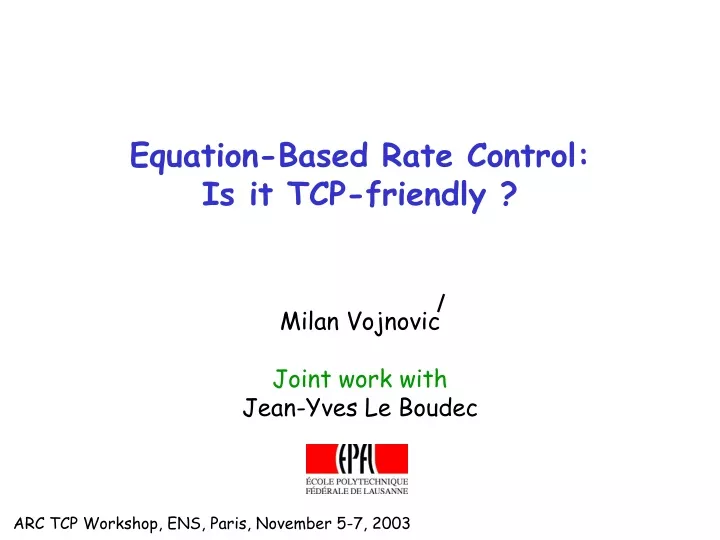 equation based rate control is it tcp friendly
