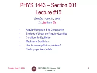 PHYS 1443 – Section 001 Lecture #15