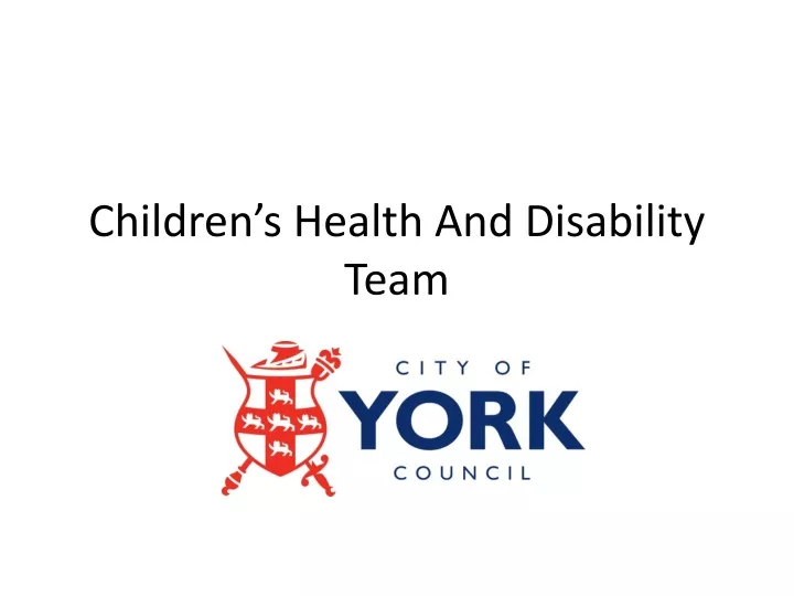 children s health and disability team