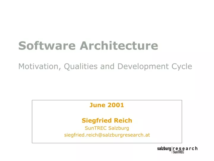 software architecture motivation qualities and development cycle