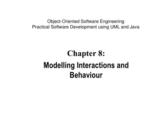 Chapter 8:  Modelling Interactions and Behaviour