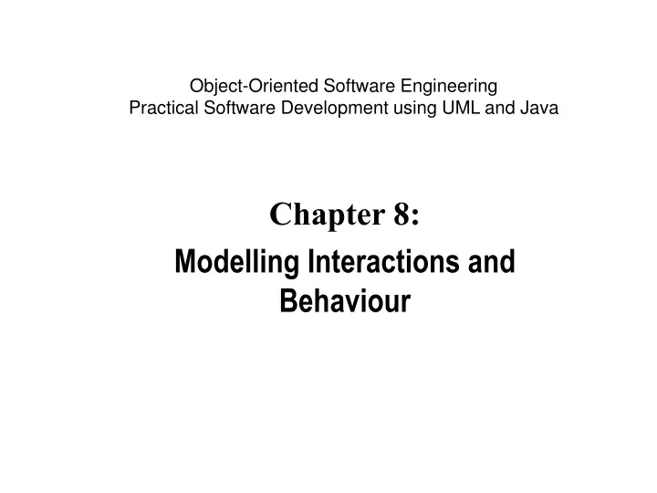 chapter 8 modelling interactions and behaviour