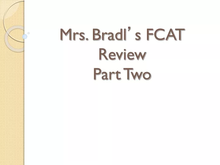mrs bradl s fcat review part two