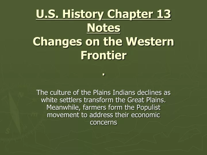 u s history chapter 13 notes changes on the western frontier