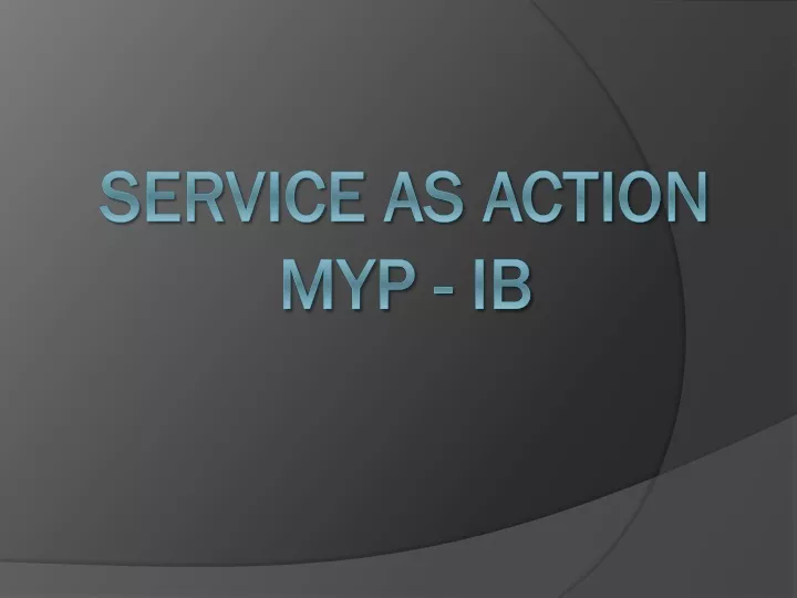 service as action myp ib
