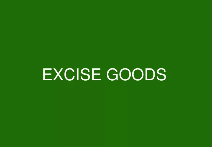 excise goods