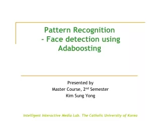 Pattern Recognition   - Face detection using Adaboosting