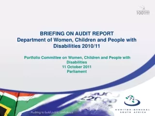 BRIEFING ON AUDIT REPORT Department of Women, Children and People with Disabilities 2010/11