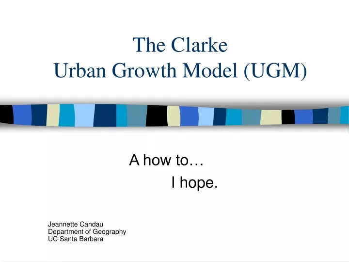 the clarke urban growth model ugm