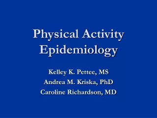 Physical Activity Epidemiology