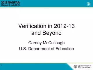 Verification in 2012-13  and Beyond