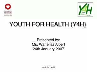 YOUTH FOR HEALTH (Y4H)