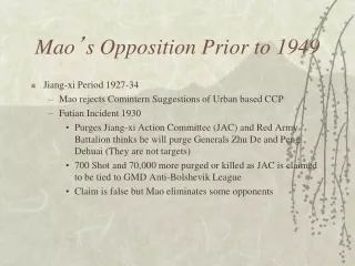 Mao ’ s Opposition Prior to 1949