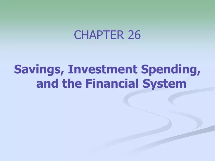 chapter 26 savings investment spending