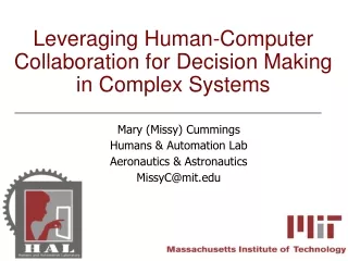 Leveraging Human-Computer Collaboration for Decision Making in Complex Systems