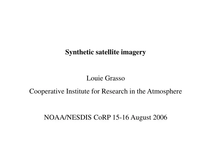 synthetic satellite imagery louie grasso