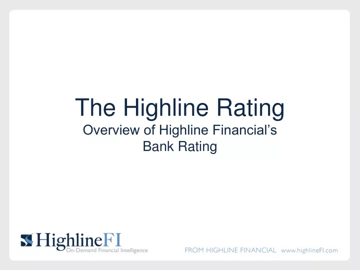 the highline rating overview of highline financial s bank rating