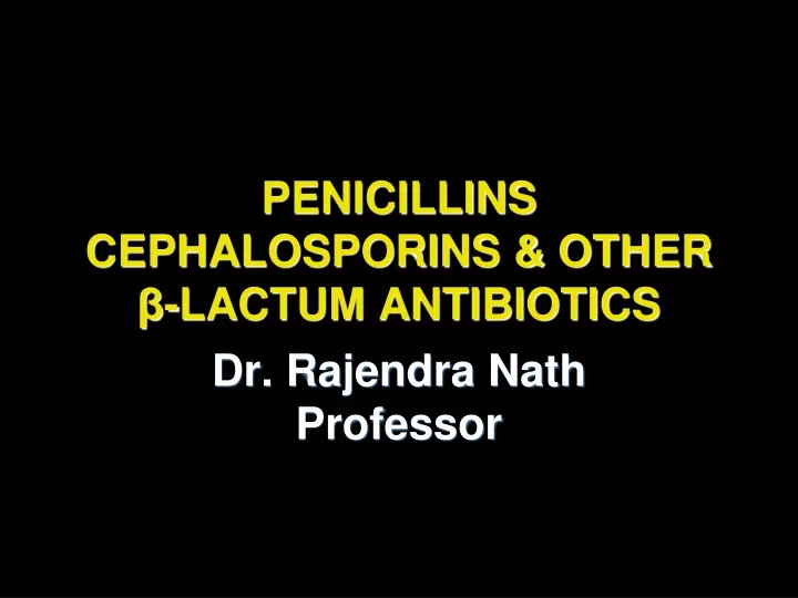 penicillins cephalosporins other lactum antibiotics