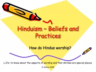 Hinduism – Beliefs and Practices