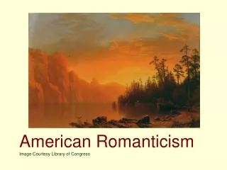 American Romanticism Image Courtesy Library of Congress