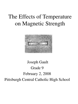 The Effects of Temperature on Magnetic Strength