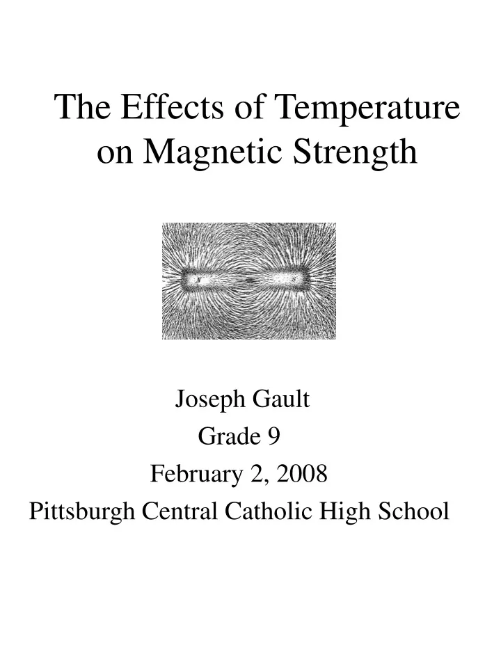 the effects of temperature on magnetic strength