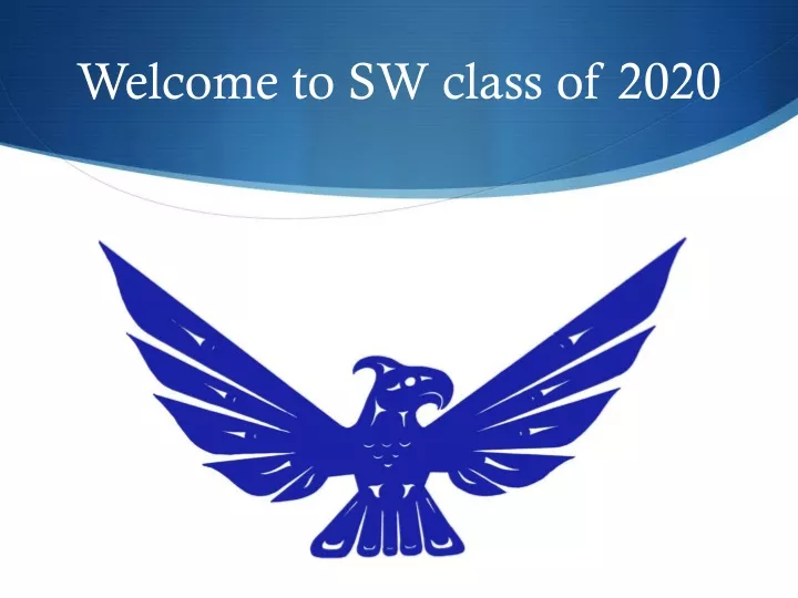 welcome to sw class of 2020
