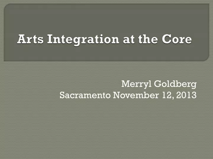 arts integration at the core