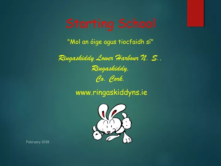 starting school mol an ige agus tiocfaidh