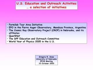 U.S. Education and Outreach Activities … a selection of initiatives