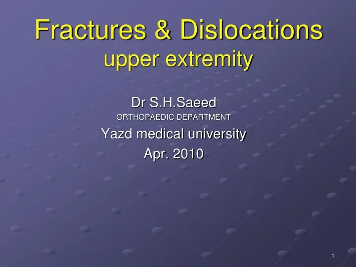 fractures dislocations upper extremity