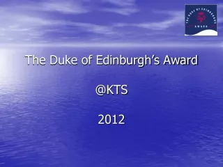 The Duke of Edinburgh’s Award @KTS 2012