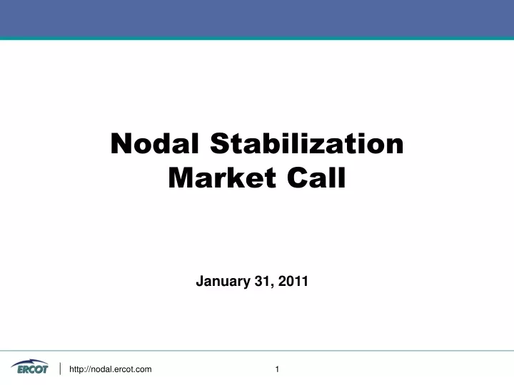 nodal stabilization market call