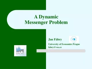 A Dynamic  Messenger Problem